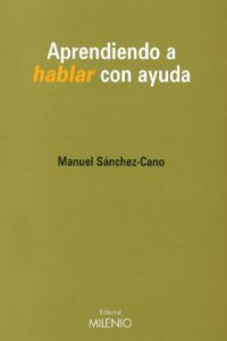 Carte Aprendiendo a hablar con ayuda Manuel Sánchez Cano