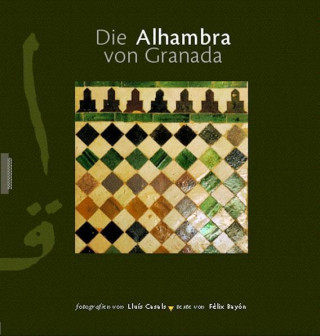 Knjiga Die Alhambra von Granada Félix Bayón