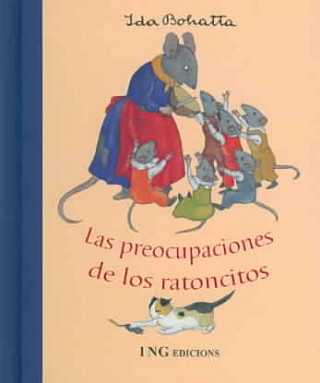 Kniha Las preocupaciones de los ratoncitos 