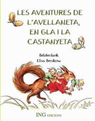 Książka Les aventures de l'Avellaneta, en Gla i la Castanyeta Elsa Beskow