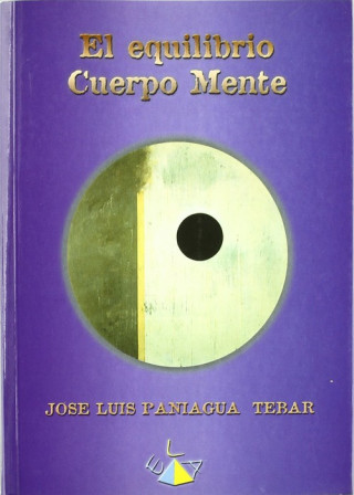 Knjiga El equilibrio cuerpo mente José Luis Paniagua Tébar