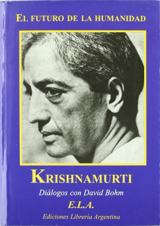 Kniha El futuro de la humanidad J. Krishnamurti