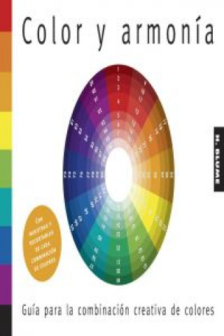 Książka Color y armonía : guía para la combinación creativa de colores Lesa Sawahata