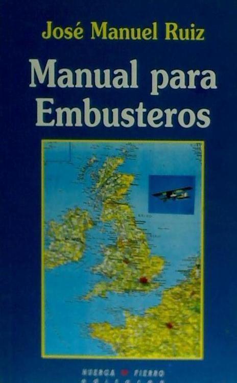 Книга Manual para embusteros José Manuel Ruiz