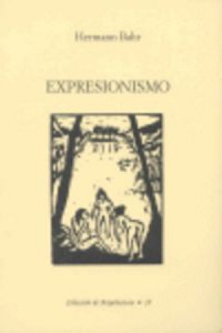 Könyv Expresionismo Hermann Bahr
