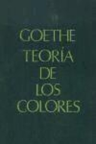 Kniha Teoría de los colores Johann Wolfgang von Goethe