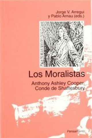 Libro Los moralistas Anthony Ashley . . . [et al. ] Cooper