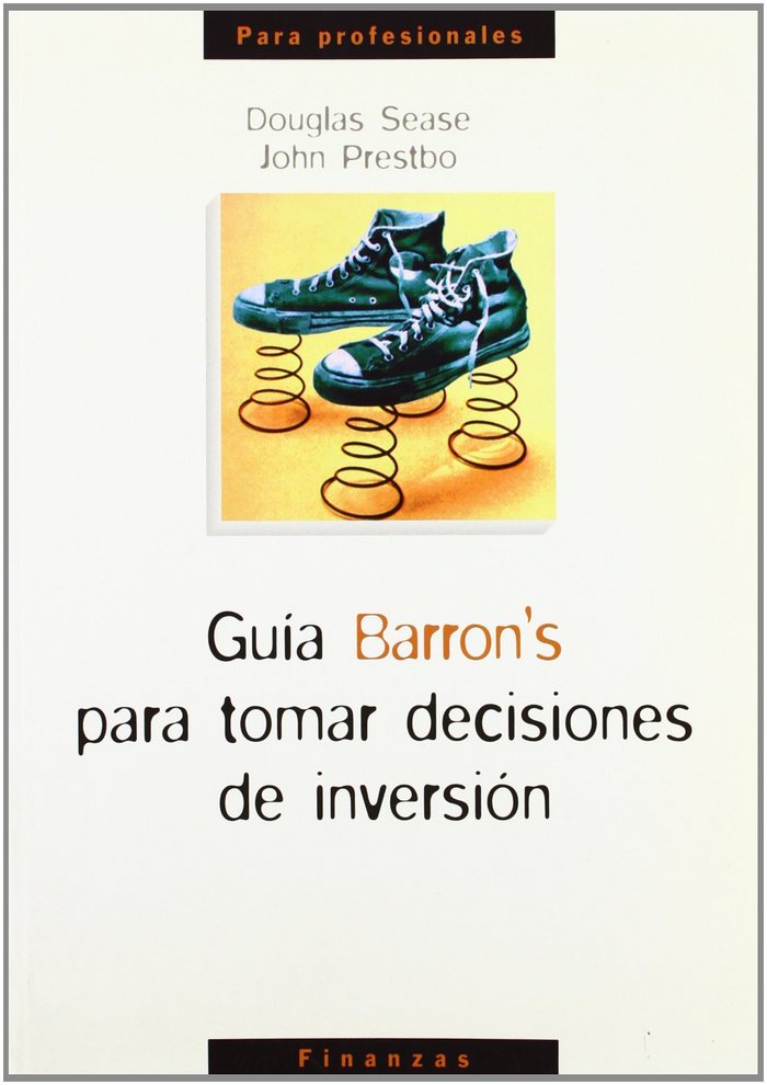 Kniha Guía Barron's para tomar decisiones de inversión John Prestbo