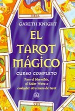 Carte El tarot mágico : curso completo Gareth Knight