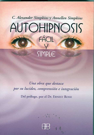 Książka Autophinosis fácil y simple Annellen M. Simpkins
