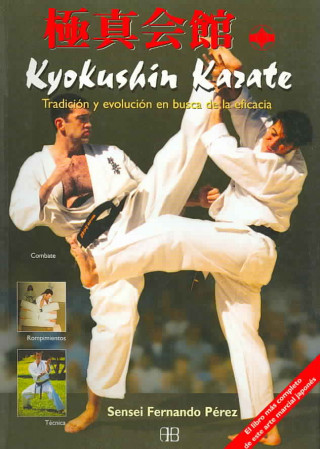 Book Kyokushin karate : tradición y evolución en busca de la eficacia Fernando Sensei Pérez