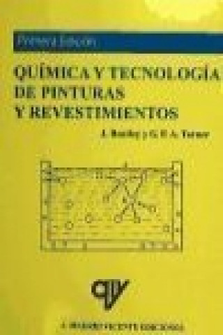 Kniha Química y tecnología de pinturas y revestimientos J. Bentley