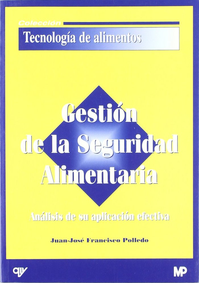 Knjiga Gestión de la seguridad alimentaria Juan José Francisco Polledo