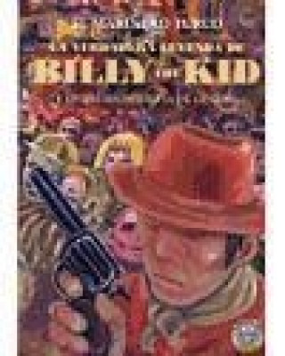 Kniha La verdadera leyenda de Billy the Kid y otras historietas de género Daniel Horacio Canale Medina