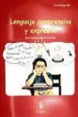 Könyv Lenguaje comprensivo y expresivo : ejercicios prácticos Rocío Monge Díez