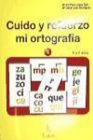 Kniha Cuido y refuerzo mi ortografía-1 María Isabel Leal Rodríguez