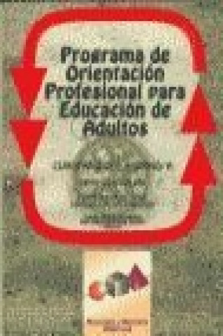 Книга Programa de orientación para educación de adultos (POPEA). Cuaderno del alumno Joaquín . . . [et al. ] Álvarez Hernández