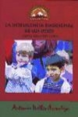 Buch La inteligencia emocional de los hijos. Cómo desarrollarla Antonio Vallés Arándiga