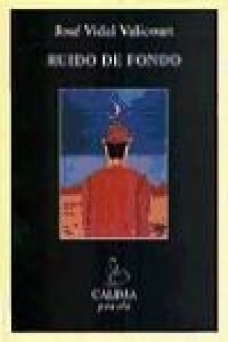 Book Ruido de fondo José Vidal-Valicourt