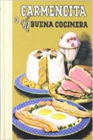 Kniha Carmencita o la buena cocinera CARMEN CARPINELL CABANE