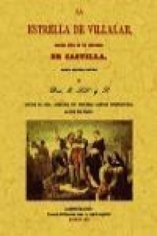 Книга La Estrella de Villalar : segunda época de los Comuneros de Castilla Eleuterio Liofriu y Sagrera