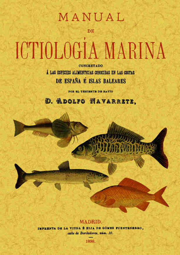 Carte Manual de ictiologia marina Adolfo Navarrete