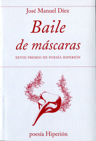 Книга BAILE DE MASCARAS JOSE MANUEL DIEZ