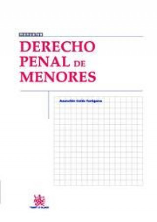 Kniha Derecho penal de menores Asunción Colas Turégano