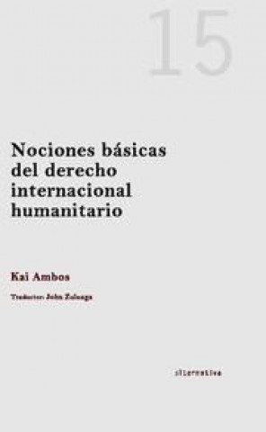 Kniha Nociones básicas del derecho internacional humanitario Kai Ambos
