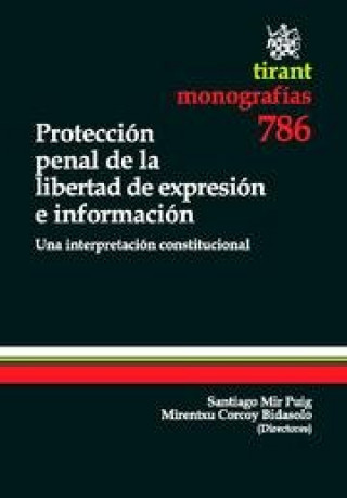 Buch Protección penal de la libertad de expresión e información : una interpretación constitucional Manuel . . . [et al. ] Cancio Meliá