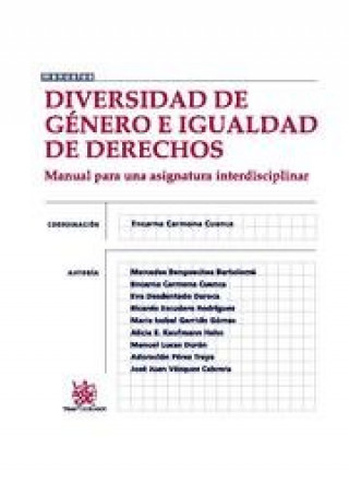 Książka Diversidad de género e igualdad de derechos : manual para una asignatura interdisciplinar Mercedes . . . [et al. ] Bengoechea Bartolomé