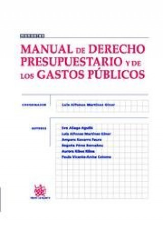 Livre Manual de derecho presupuestario y de los gastos públicos Eva . . . [et al. ] Aliaga Agulló