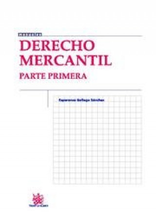 Könyv Derecho mercantil : parte primera Esperanza Gallego Sánchez