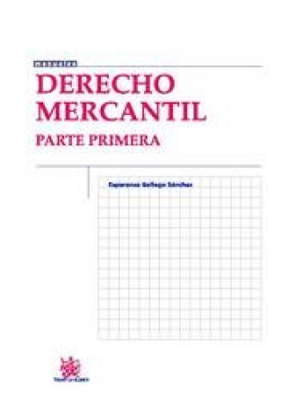 Carte Derecho mercantil : parte primera Esperanza Gallego Sánchez