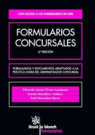 Kniha Formularios concursales : formularios y documentos adaptados a la práctica diaria del administrador concursal Eduardo Aznar Giner