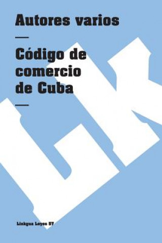 Книга Codigo de Comercio de Cuba Varios