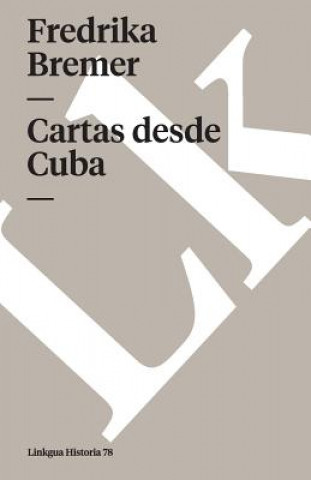 Książka Cartas Desde Cuba Fredrika Bremer