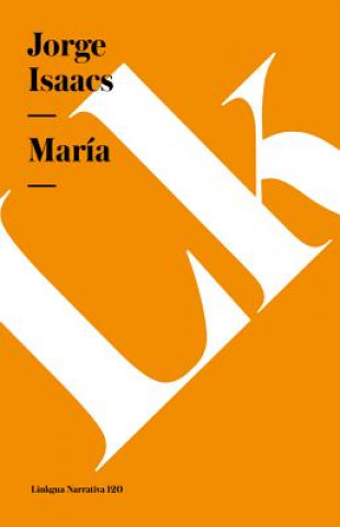 Kniha Maria Jorge Isaacs