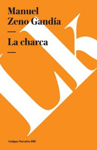 Kniha Charca Manuel Zeno Gandia