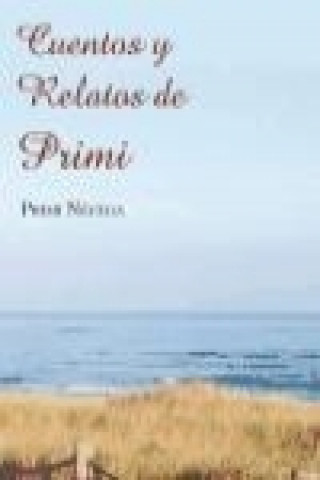 Книга Cuentos y relatos de Primi Primitiva Nécega Gallo