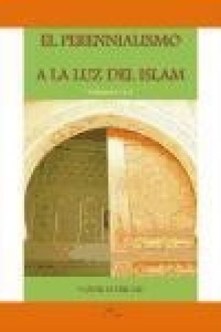 Buch El perennialismo a la luz del islam Samir Hariche Rabasso