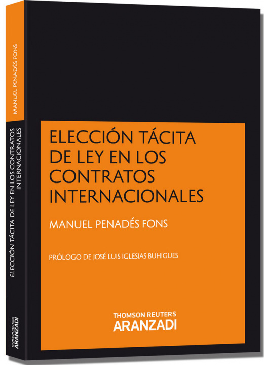 Buch Elección tácita de ley en los contratos internacionales Manuel Penadés Fons