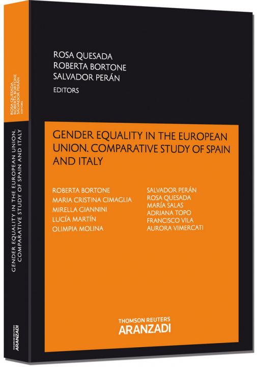 Könyv Gender equality in the European Union : comparative study of Spain and Italy R. Quesada Segura