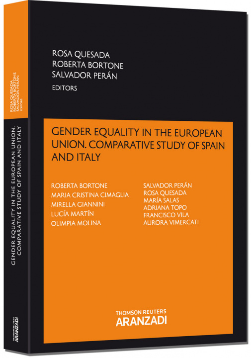 Knjiga Gender equality in the European Union : comparative study of Spain and Italy R. Quesada Segura