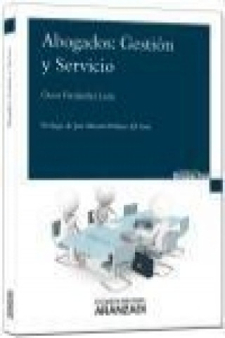 Kniha Abogados : gestión y servicio Óscar Fernández León