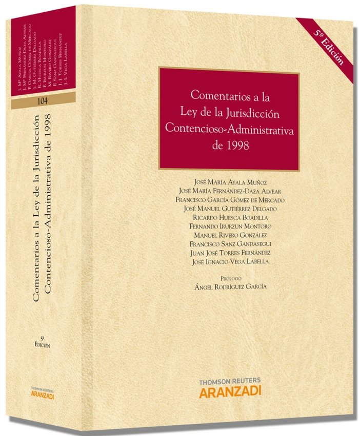 Carte Comentarios a la Ley de la Jurisdicción Contencioso Administrativa de 1998 