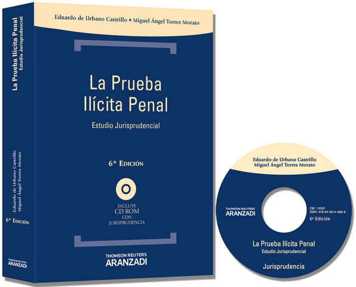 Kniha La prueba ilícita penal Miguel Ángel Torres Morato