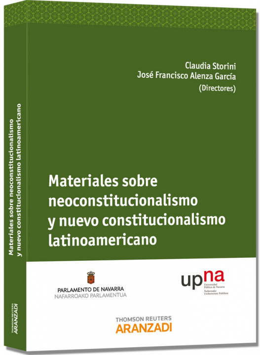 Kniha Materiales sobre neoconstitucionalismo y nuevo constitucionalismo latinoamericano José Francisco Alenza García