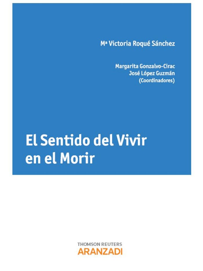 Kniha El sentido del vivir en el morir María Victoria Roqué Sánchez