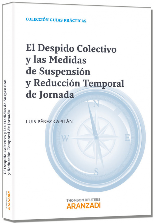 Könyv El despido colectivo y las medidas de suspensión y reducción temporal de jornada 